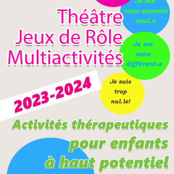 Module I Ateliers Théâtre pour enfants HP de 6 à 12 ans